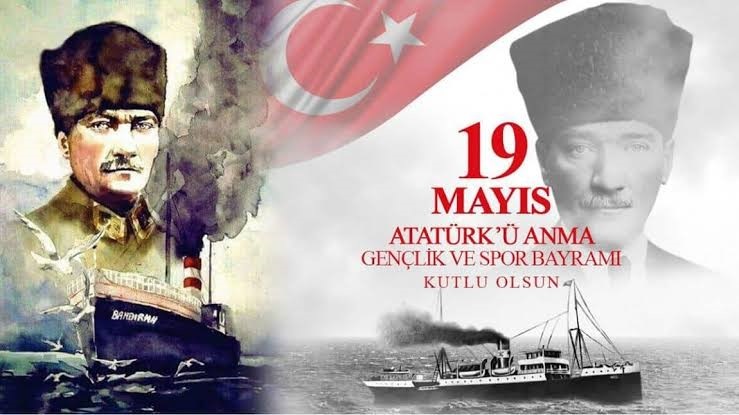 19 Mayıs Atatürk'ü Anma, Gençlik ve Spor Bayramı Kutlu Olsun