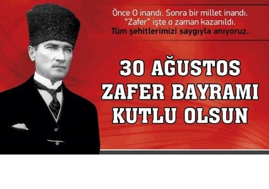 30 Ağustos Zafer Bayramı Kutlu Olsun